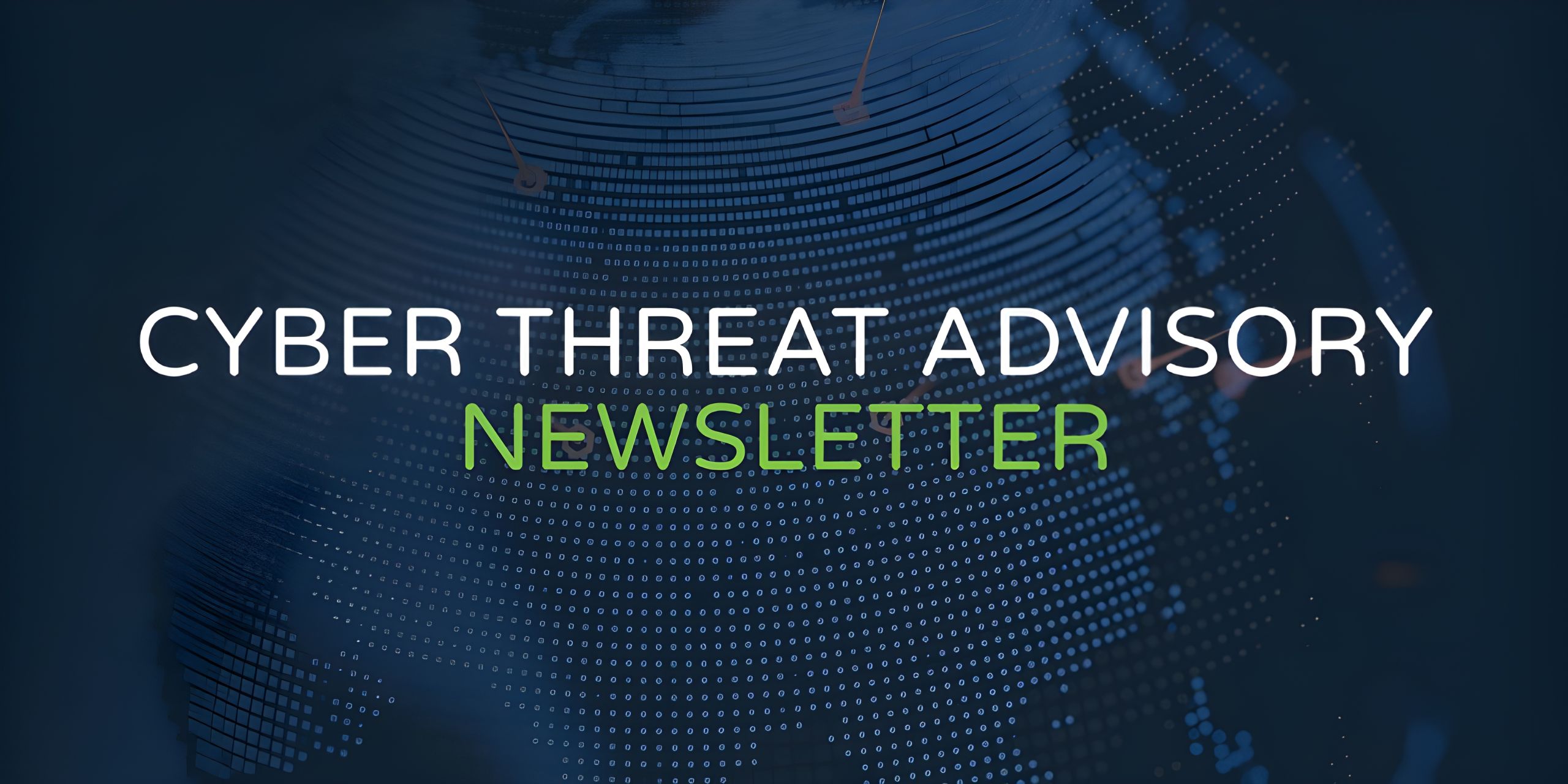 Cyber Threat Advisory Cover Image
