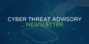 Cyber Threat Advisory-May